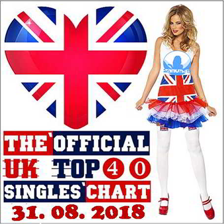 The Official UK Top 40 Singles Chart [31.08] (2018) торрент