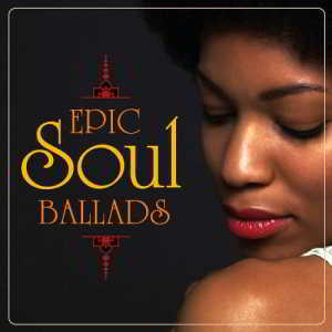 Epic Soul Ballads
