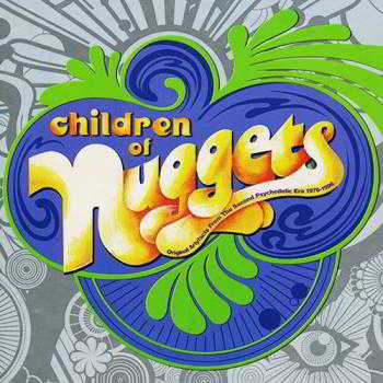 Children Of Nuggets - Original Artyfacts From