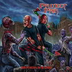 Project Pain - Brothers In Blood (2018) торрент