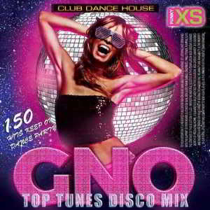 GNO: Top Tunes Disco Mix (2018) торрент