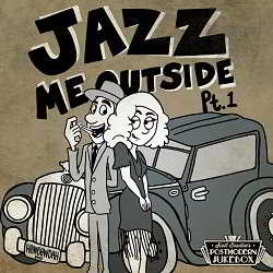 Scott Bradlee's Postmodern Jukebox - Jazz Me Outside Pt. 1 (2018) торрент