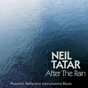 Neil Tatar - After the Rain