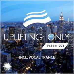 Ori Uplift - Uplifting Only 291 (2018) торрент