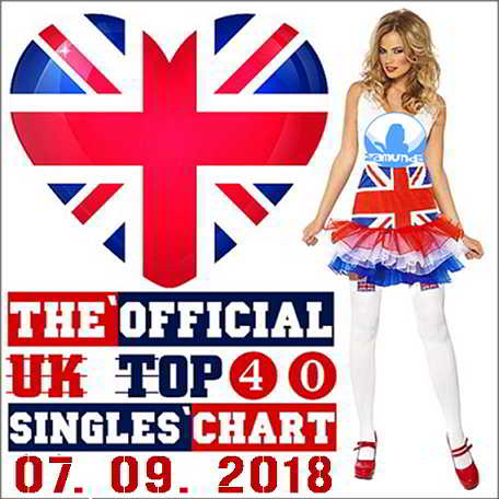 The Official UK Top 40 Singles Chart [07.09] (2018) торрент