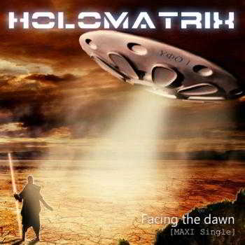 Holomatrix - Facing the dawn (Maxi Single) (2018) торрент