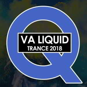 Va Liquid Trance (2018) торрент