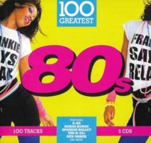 100 Greatest 80s (2018) торрент