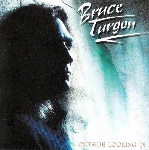 Bruce Turgon - Outside Looking In