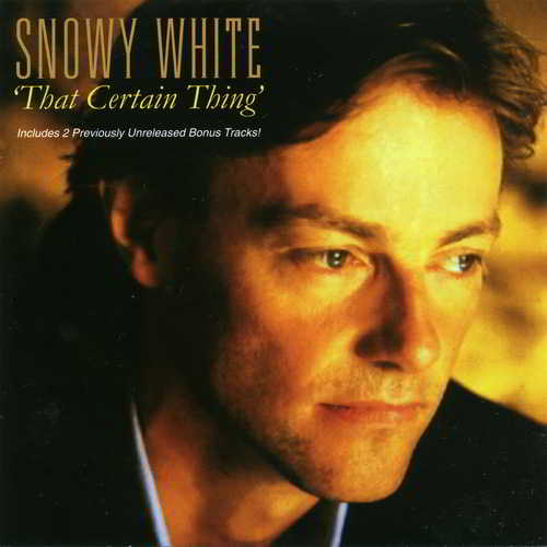 Snowy White - That Certain Thing [Reissue] (1987)-