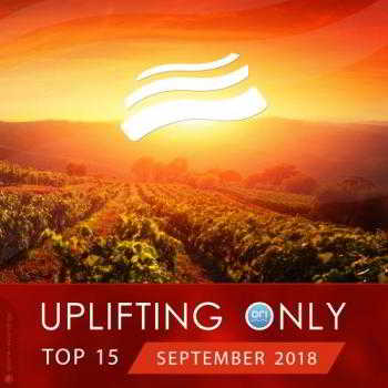 Uplifting Only Top 15: September 2018