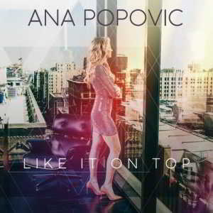 Ana Popovic - Like It On Top