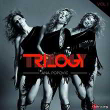 Ana Popovic - Trilogy (3CD) (2018) торрент