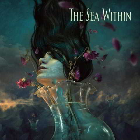 The Sea Within - The Sea Within [Deluxe Edition] (2018) торрент