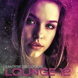 Empire Records - Lounge 12 (2018) торрент