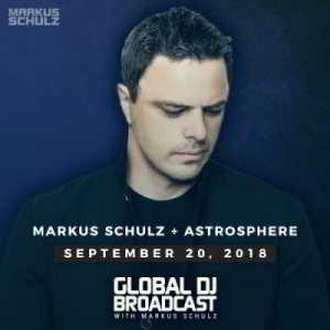 Markus Schulz &amp; Astrosphere - Global DJ Broadcast (2018) торрент