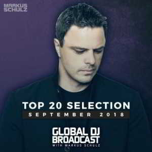 Markus Schulz - Global DJ Broadcast: Top 20 September (2018) торрент
