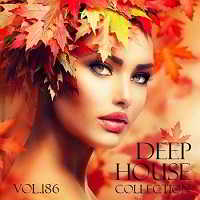 Deep House Collection Vol.186 (2018) торрент