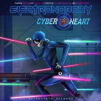 ElectroNobody - Cyber Heart