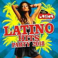 Latino Hits Party 2018 (2018) торрент