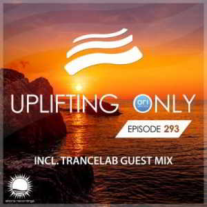 Ori Uplift &amp; Trancelab- Uplifting Only 293 (2018) торрент