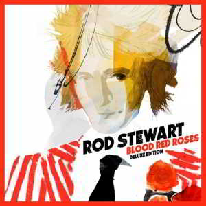 Rod Stewart - Blood Red Roses (2018) торрент