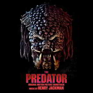 Henry Jackman - Хищник / The Predator (2018) торрент