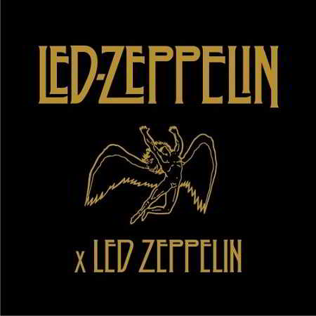 Led Zeppelin - Led Zeppelin x Led Zeppelin (Remastered) (2018) торрент