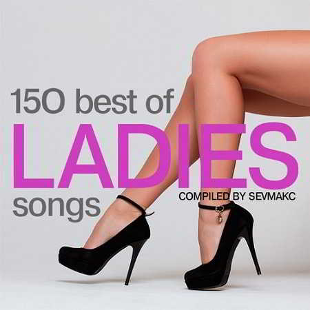 150 Best of Ladies songs