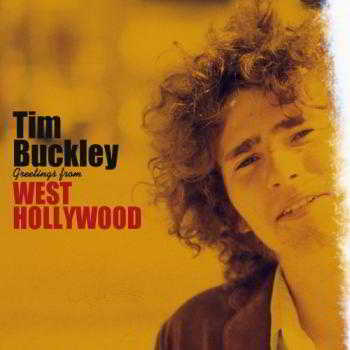 Tim Buckley - Greetings From West Hollywood (2017) торрент