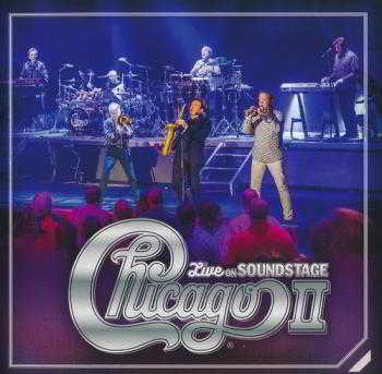 Chicago - Chicago II Live On Soundstage