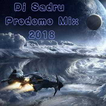 Dj Sadru - Prodomo Mix (2018) торрент