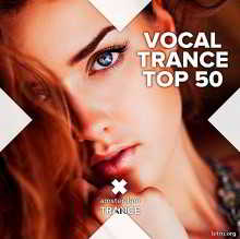 Vocal Trance Top 50 (2018) торрент