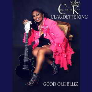Claudette King - Good Ole Bluz (2018) торрент