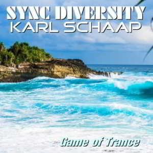 Sync Diversity &amp; Karl Schaap - Game of Trance (2018) торрент