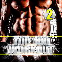 Top 100 Workout 2 (2018) торрент