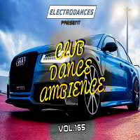Club Dance Ambience Vol.165 (2018) торрент