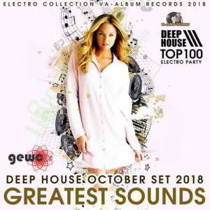 Greatest Sounds: Deep House October Set (2018) торрент