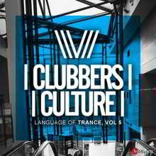 Clubbers Culture: Language Of Trance, Vol. 5