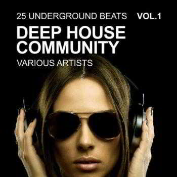 Deep House Community: 25 Underground Beats Vol.1