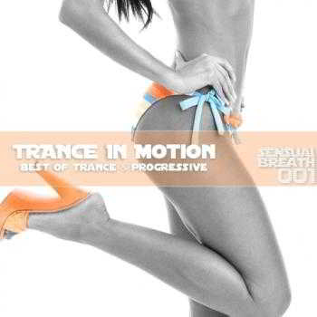 Trance In Motion Sensual Breath 001