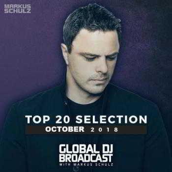 Markus Schulz - Global DJ Broadcast: Top 20 October 2018 (2018) торрент