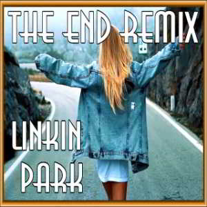 Linkin Park - In The End (2018) торрент