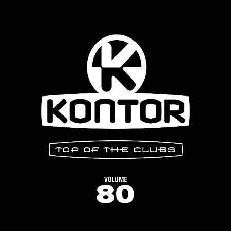 Kontor Top Of The Clubs Vol.80 [4CD] (2018) торрент