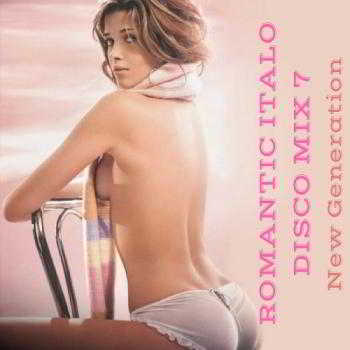 Romantic Italo Disco Mix 7 (New Generation)