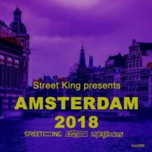 Street King Presents Amsterdam 2018 (2018) торрент