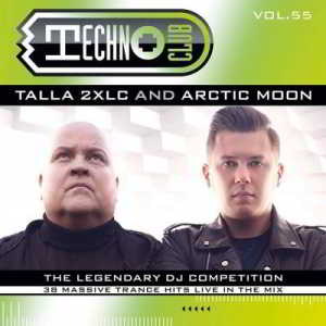 Techno Club Vol.55 (Mixed By Talla 2xlc &amp; Arctic Moon) (2018) торрент