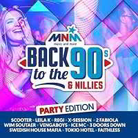 MNM Back To The 90s & Nillies The Party Edition