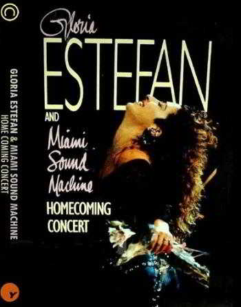 Gloria Estefan Miami Sound Machine - The Full Homecoming Concert (1988) торрент