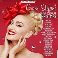 Gwen Stefani - You Make It Feel Like Christmas [Deluxe Edition]